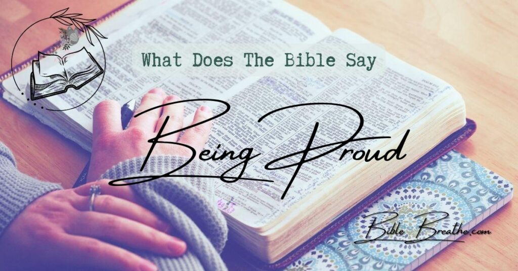 what does the bible say about being proud BibleBreathe Featured Image