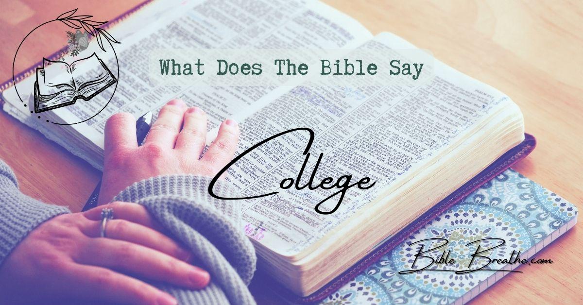 what does the bible say about college BibleBreathe Featured Image