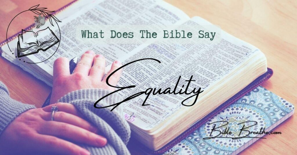 what does the bible say about equality BibleBreathe Featured Image