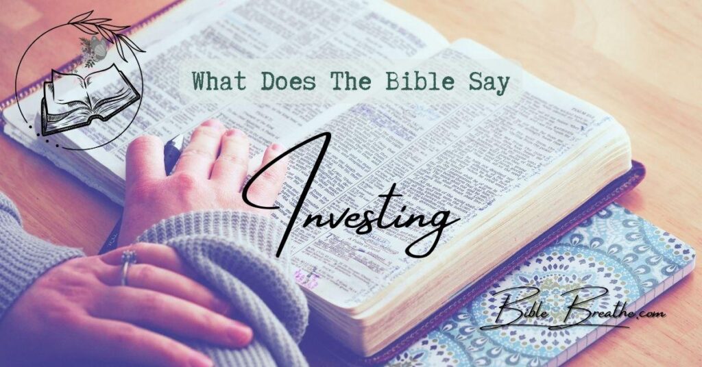 what does the bible say about investing BibleBreathe Featured Image
