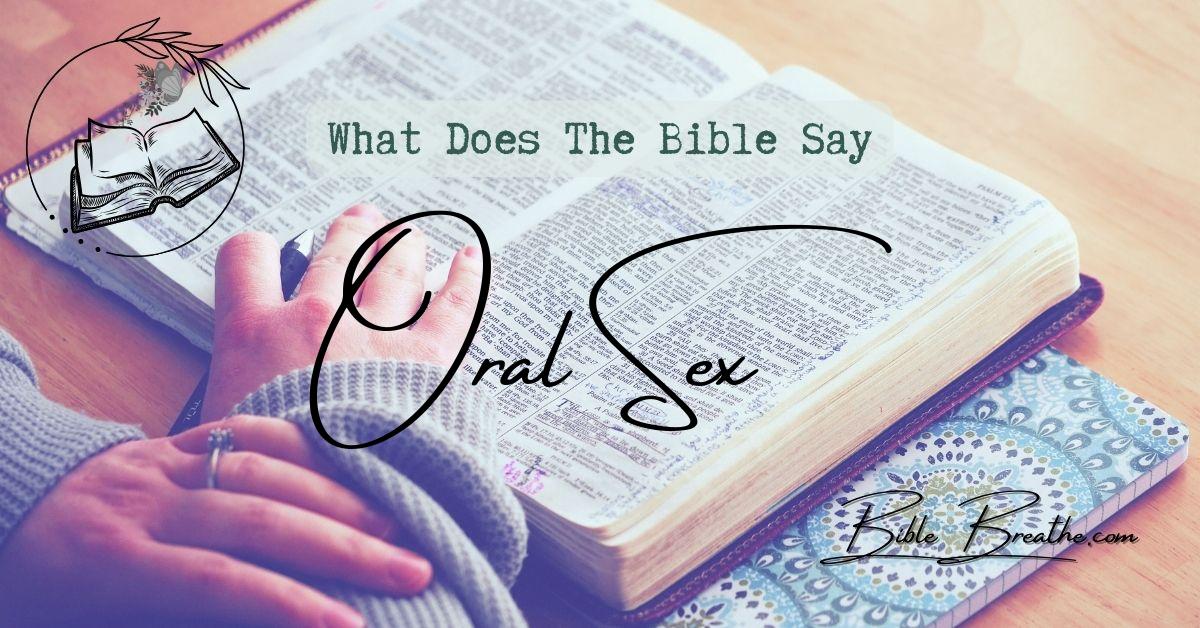 what does the bible say about oral sex BibleBreathe Featured Image