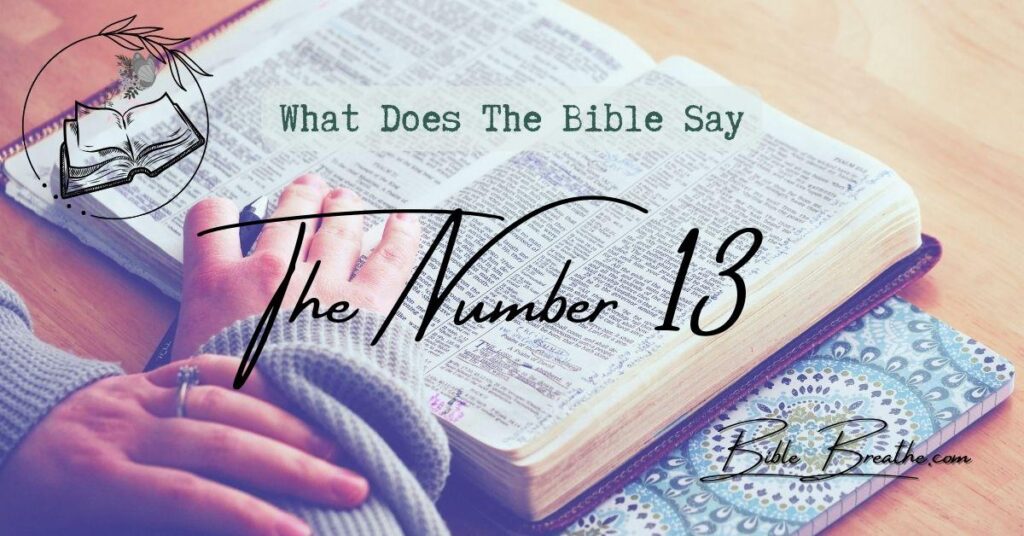 what does the bible say about the number 13 BibleBreathe Featured Image