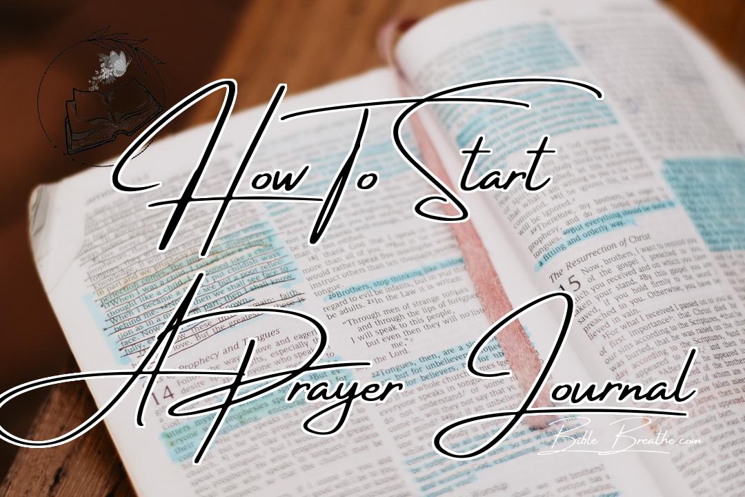 How To Start A Prayer Journal Featured Image