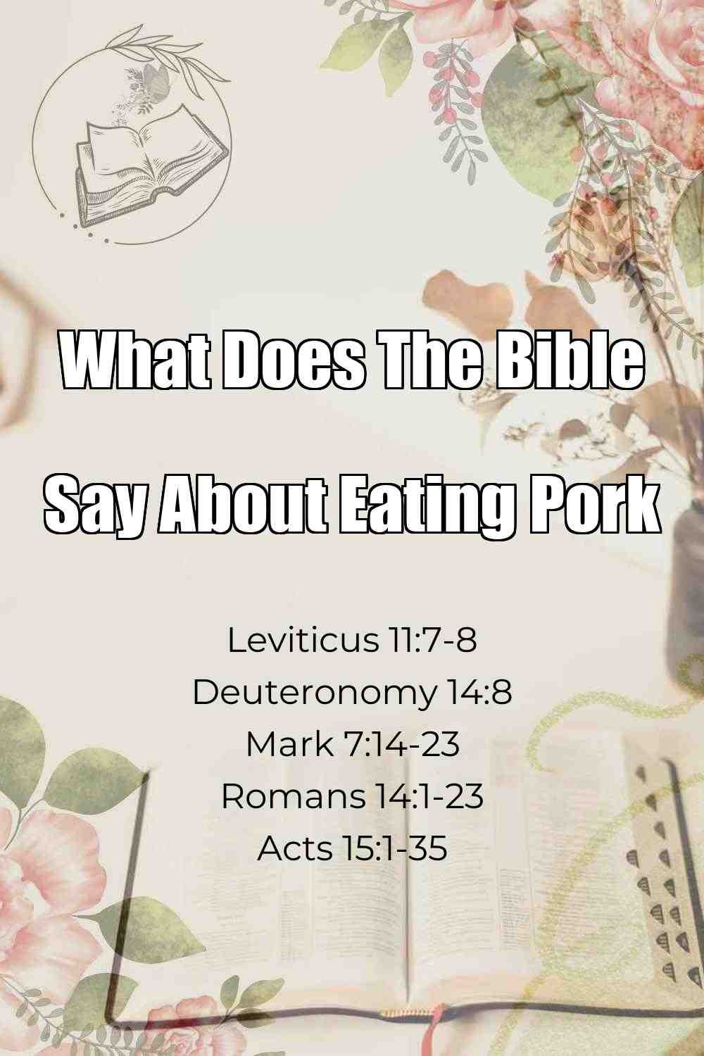 Pinterest Pin About What Does The Bible Say About Eating Pork