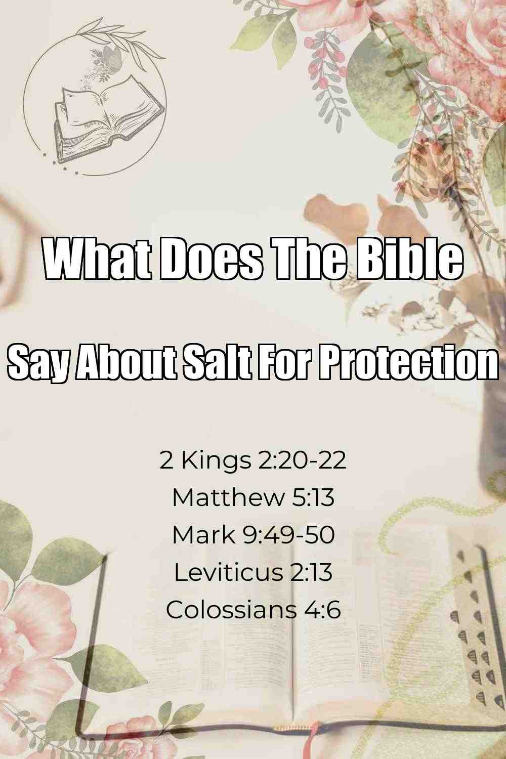 Pinterest Pin About What Does The Bible Say About Salt For Protection