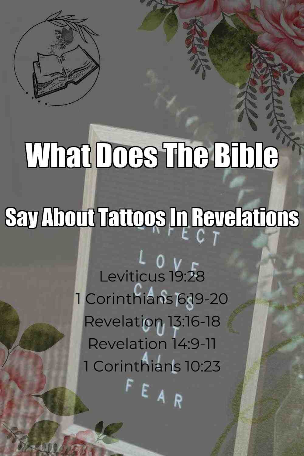 Pinterest Pin About What Does The Bible Say About Tattoos In Revelations