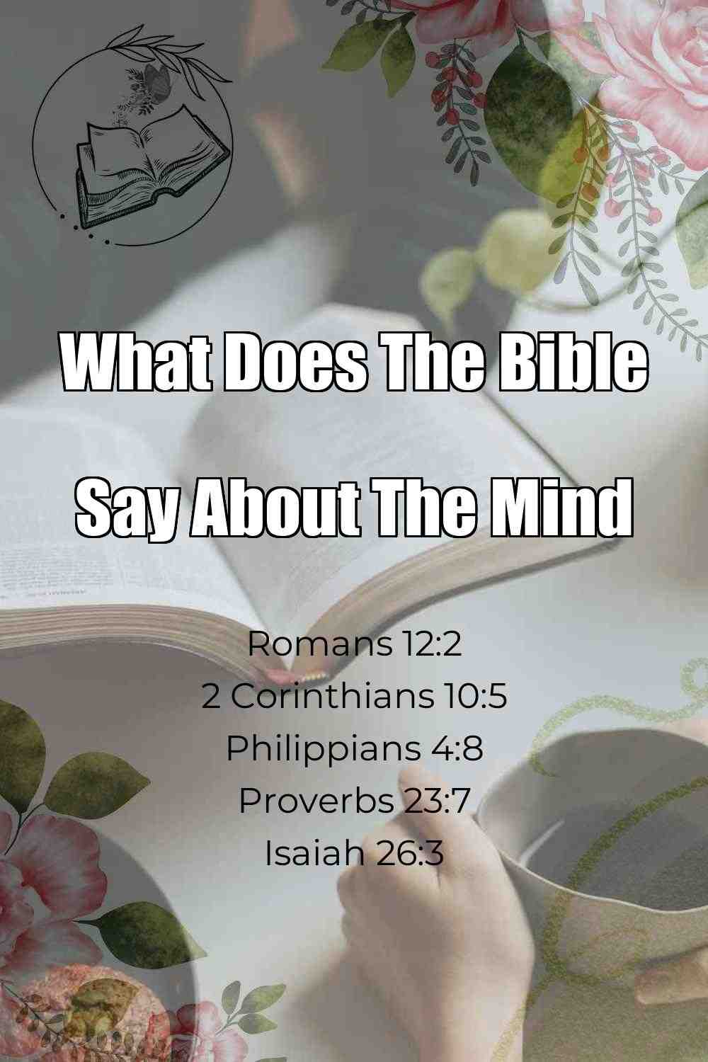 Pinterest Pin About What Does The Bible Say About The Mind