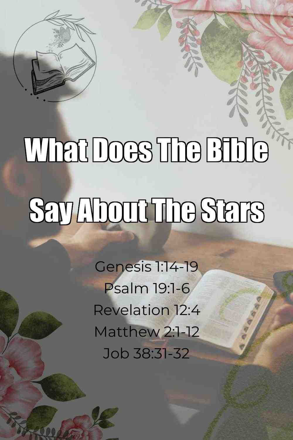 Pinterest Pin About What Does The Bible Say About The Stars