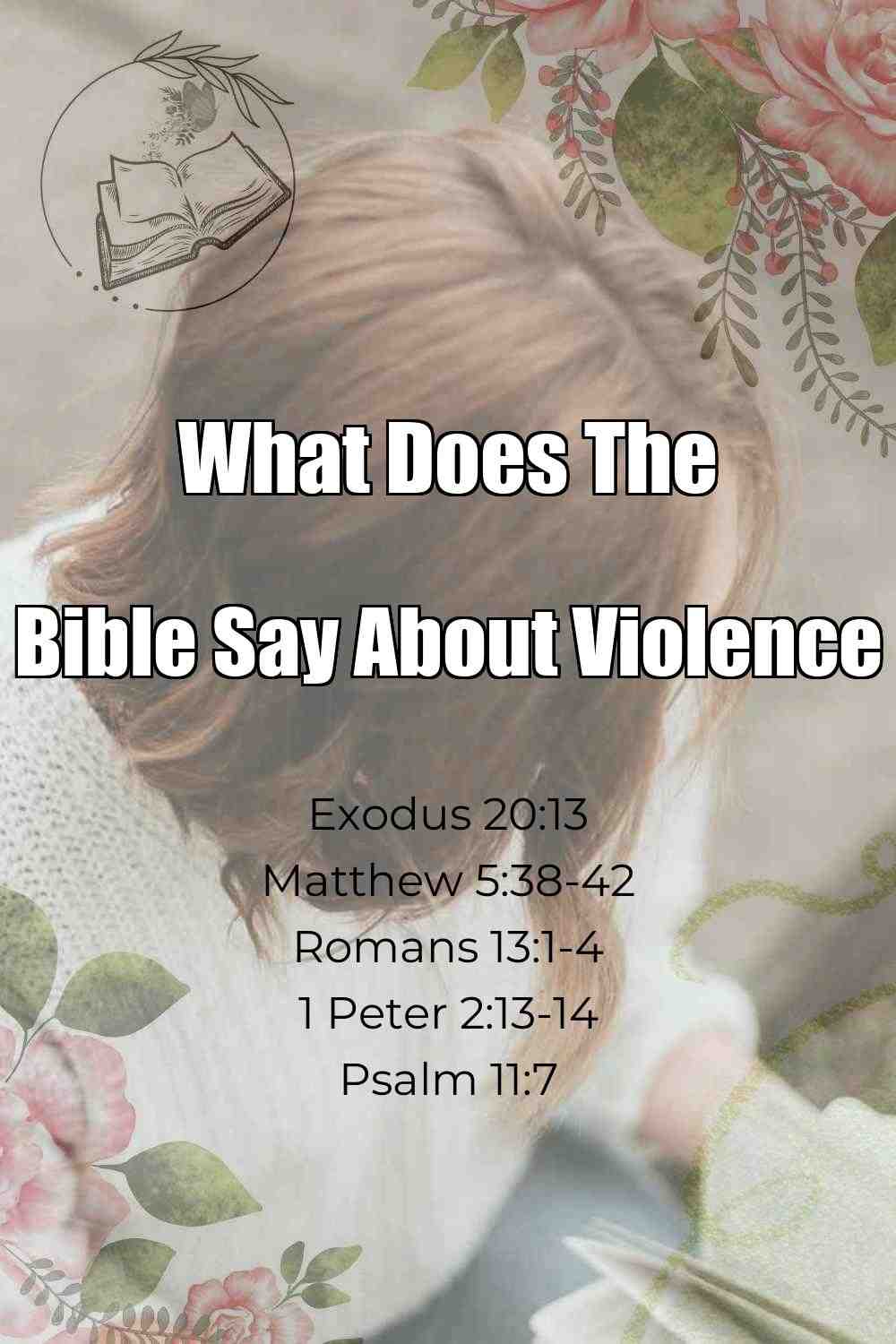 Pinterest Pin About What Does The Bible Say About Violence