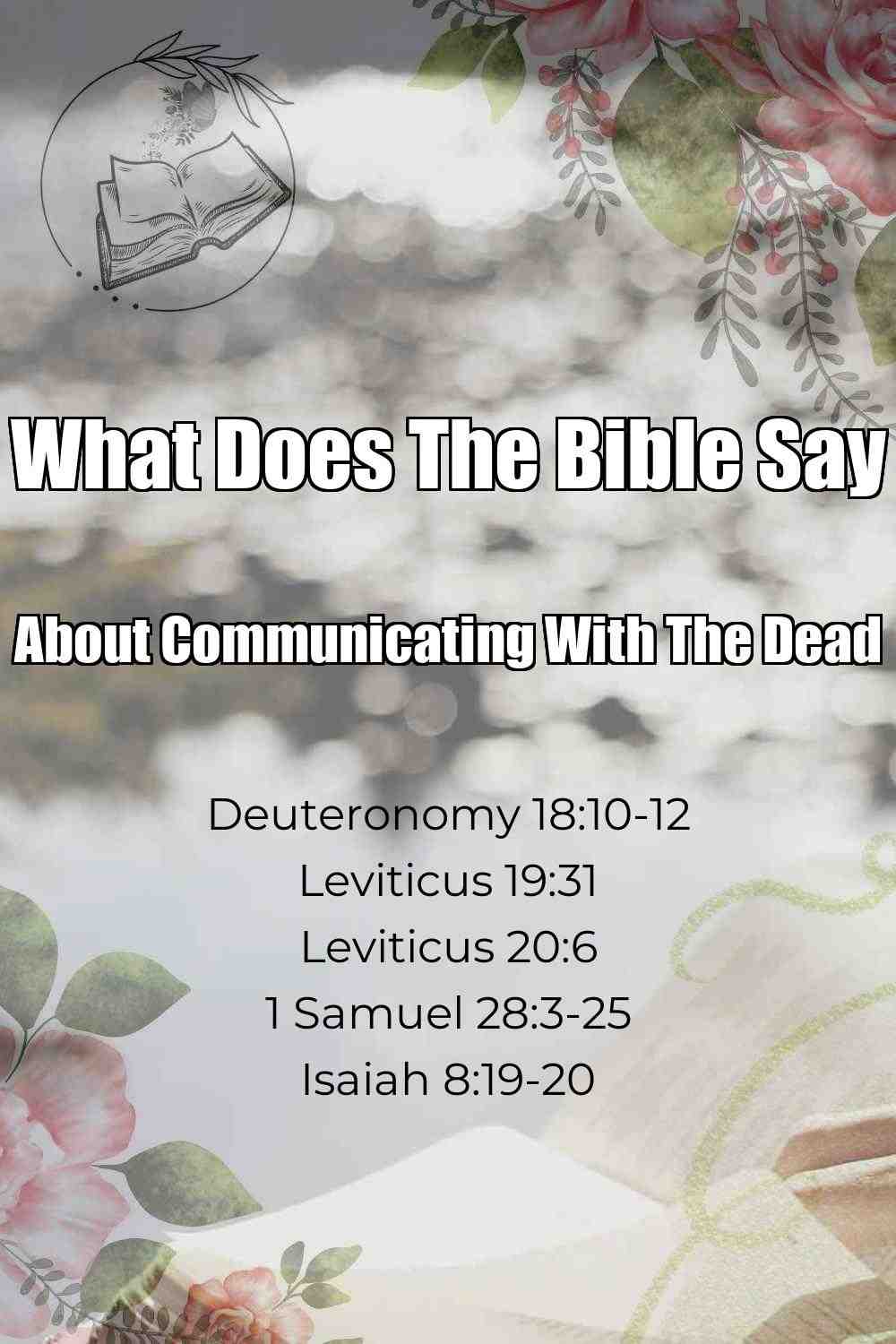 Pinterest Pin About What Does The Bible Say About Communicating With The Dead