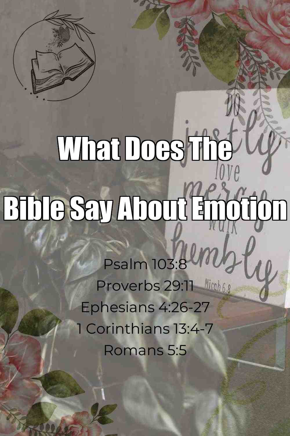 Pinterest Pin About What Does The Bible Say About Emotion