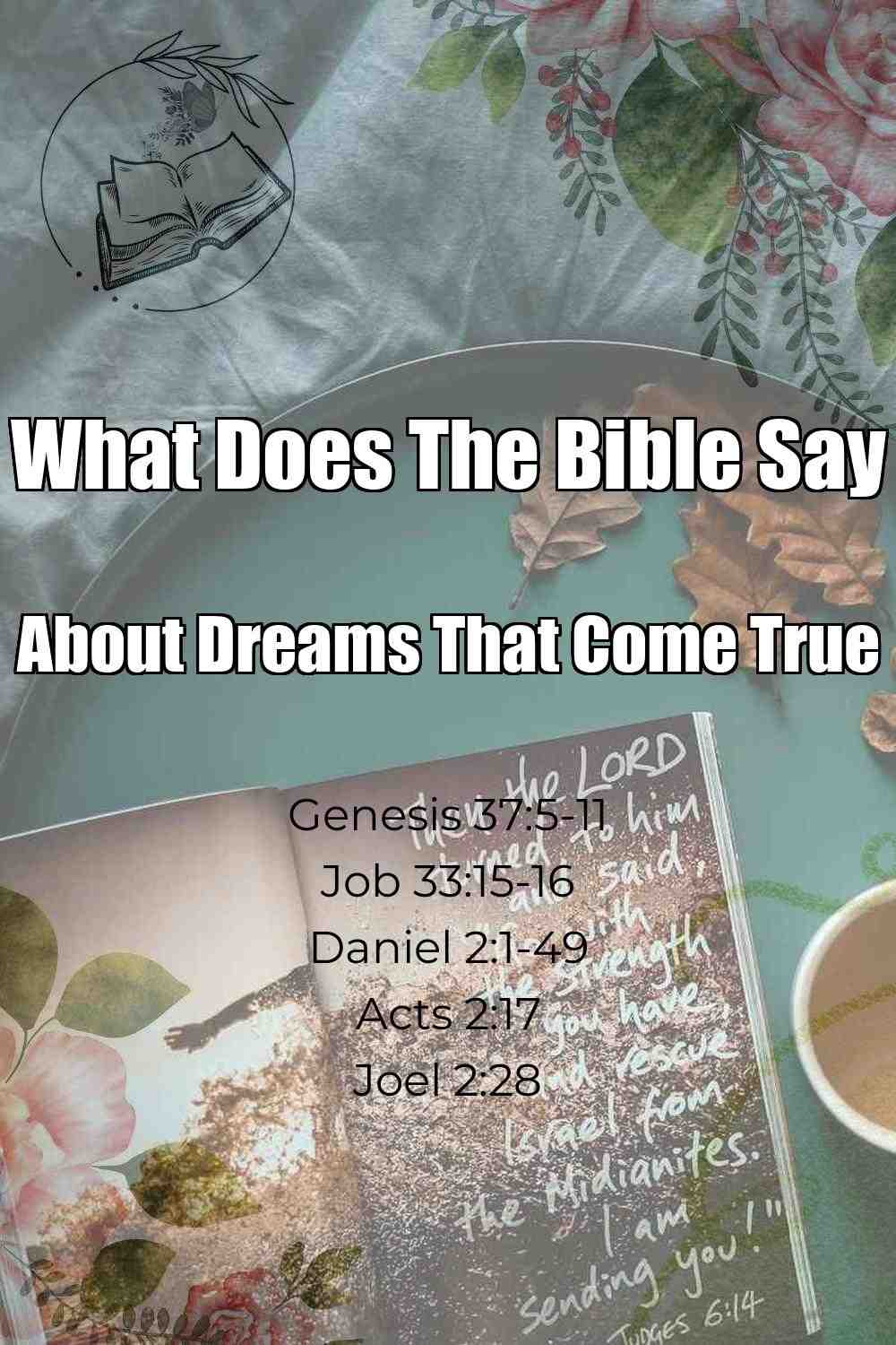 Pinterest Pin About What Does The Bible Say About Dreams That Come True