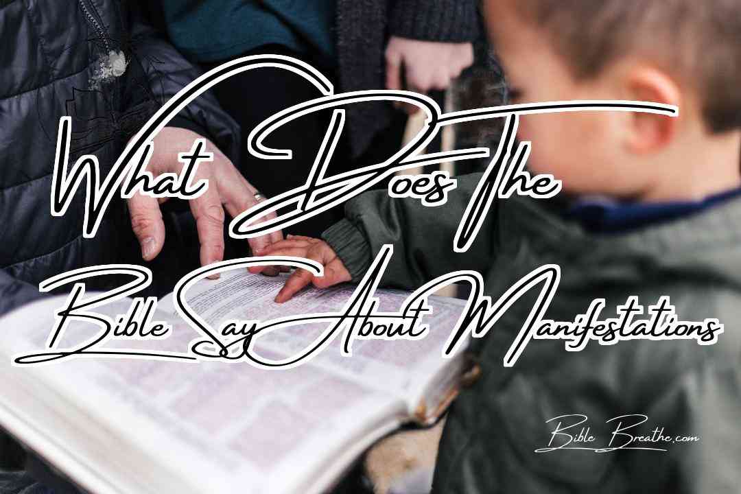 What Does The Bible Say About Manifestations Featured Image