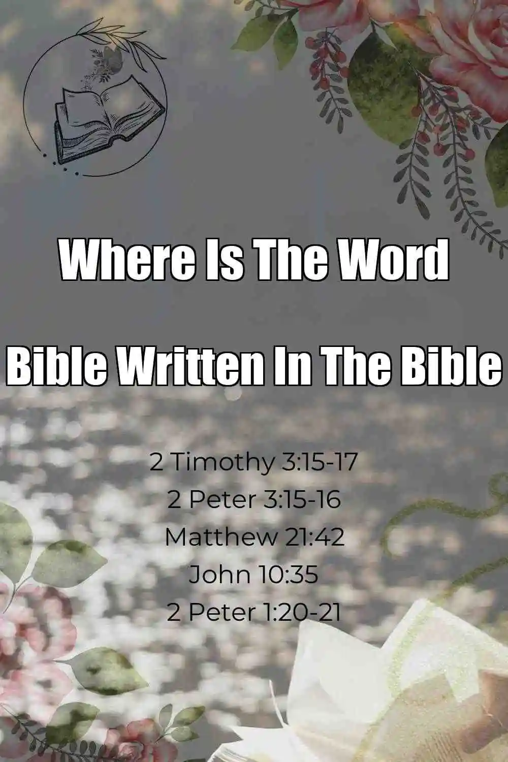 Pinterest Pin About Where Is The Word Bible Written In The Bible