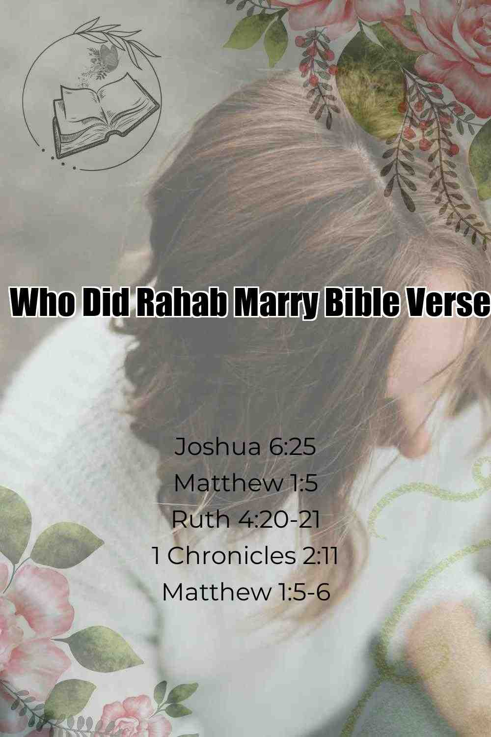 Pinterest Pin About Who Did Rahab Marry Bible Verse