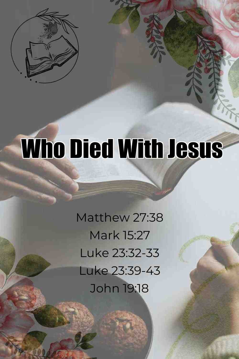 Pinterest Pin About Who Died With Jesus