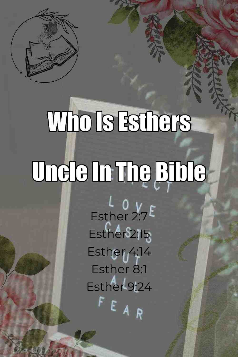 Pinterest Pin About Who Is Esthers Uncle In The Bible