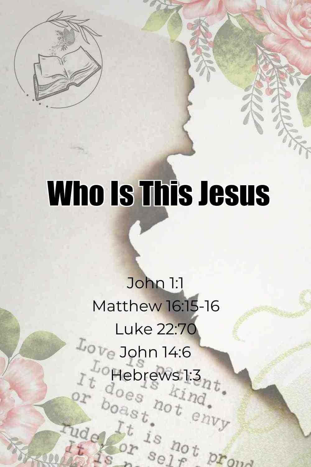 Pinterest Pin About Who Is This Jesus