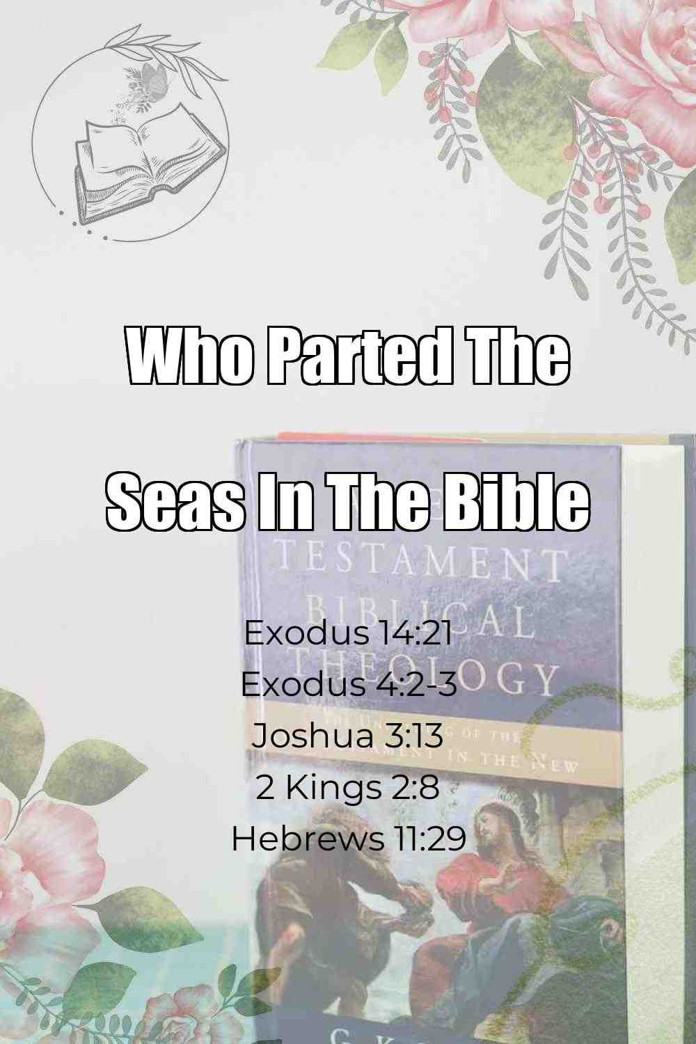Pinterest Pin About Who Parted The Seas In The Bible