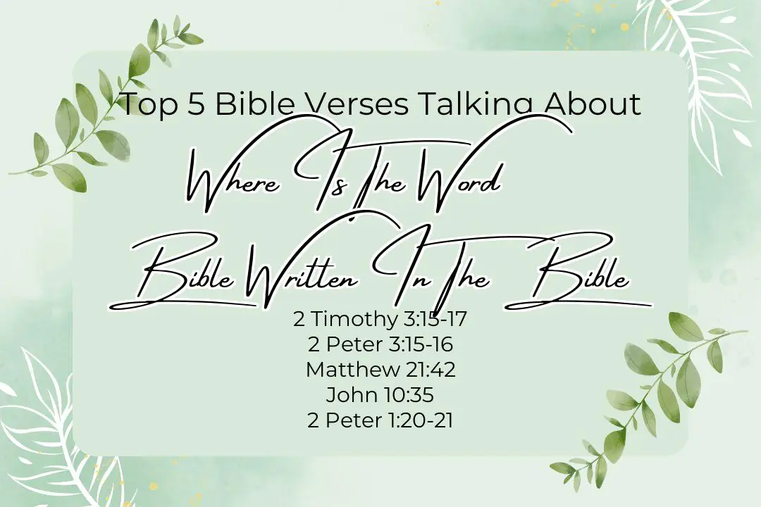 Top 5 Bible Verses About Where Is The Word Bible Written In The Bible