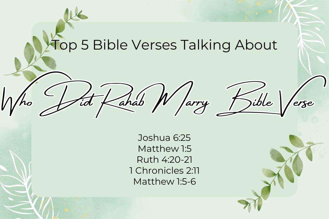 Top 5 Bible Verses About Who Did Rahab Marry Bible Verse