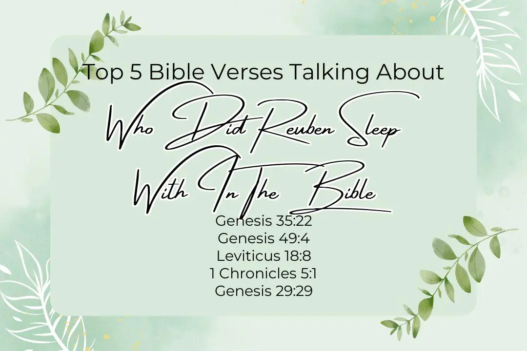 Top 5 Bible Verses About Who Did Reuben Sleep With In The Bible