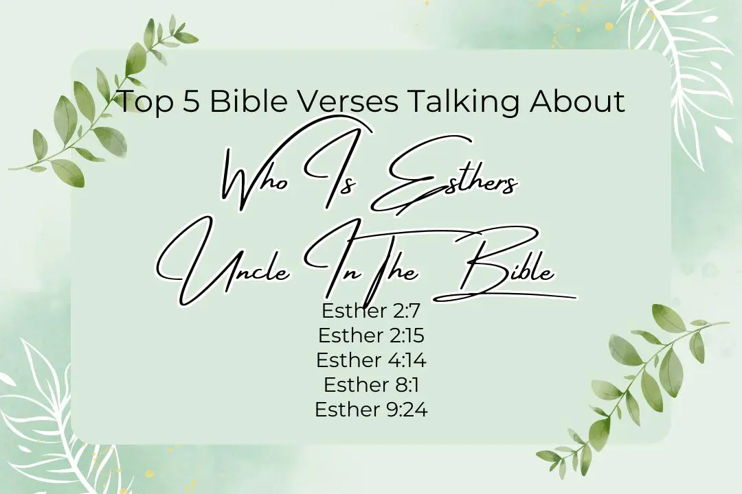 Top 5 Bible Verses About Who Is Esthers Uncle In The Bible