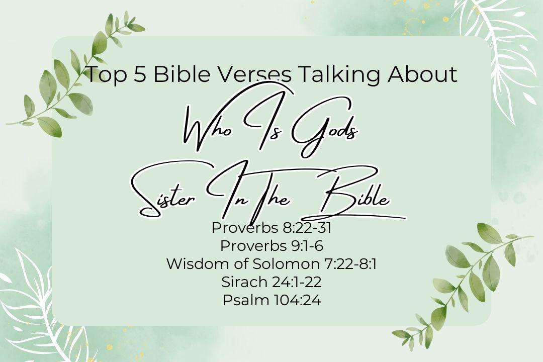 Top 5 Bible Verses About Who Is Gods Sister In The Bible