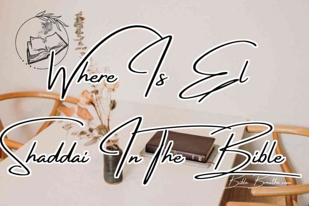 Where Is El Shaddai In The Bible Featured Image