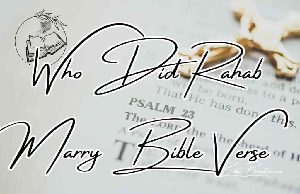 Who Did Rahab Marry Bible Verse Featured Image