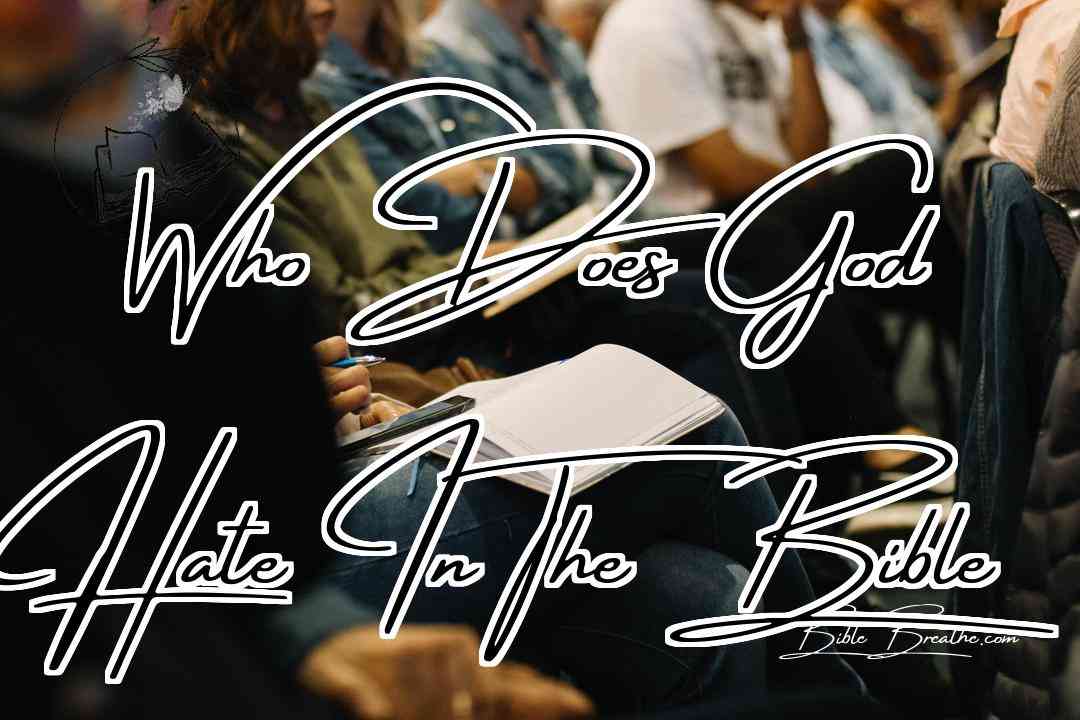 Who Does God Hate In The Bible Featured Image