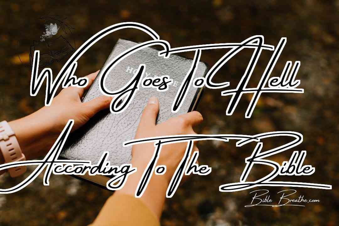 Who Goes To Hell According To The Bible Featured Image