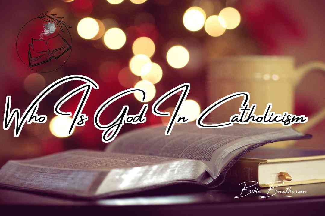 Who Is God In Catholicism Featured Image