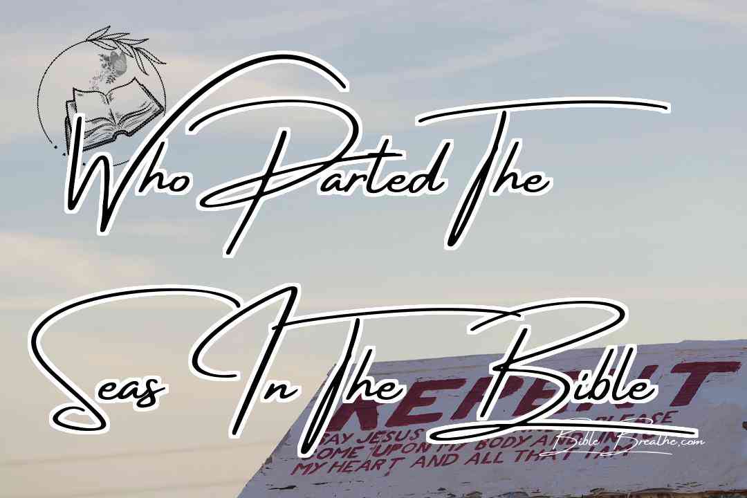 Who Parted The Seas In The Bible Featured Image